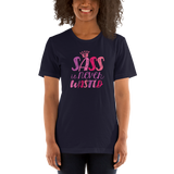 Shirt sass is never wasted sassy Raising Dion Esperanza fan Netflix Sammi Haney girl wheelchair pink glasses disability osteogenesis imperfecta