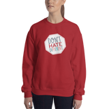 Don't Hate Different (Sweatshirt)
