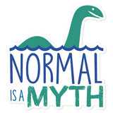 Normal is a Myth (Loch Ness Monster) Sticker