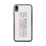 See Possibilities, Not Disabilities (iPhone Case)