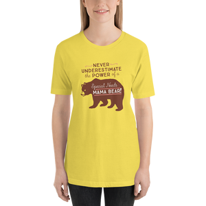 Shirt Never Underestimate the power of a Special Needs Mama Bear! mom momma parent parenting parent moma mom mommy power