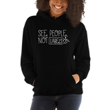 See People, Not Labels (Hoodie Dark Colors)