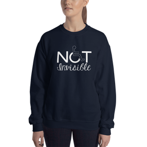 sweatshirt not invisible disabled disability special needs visible awareness diversity wheelchair inclusion inclusivity impaired acceptance