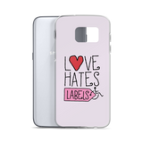 Love Hates Labels (Pink Samsung Case)