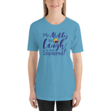 My Ability to Laugh is Not Impaired! (Unisex Shirt)