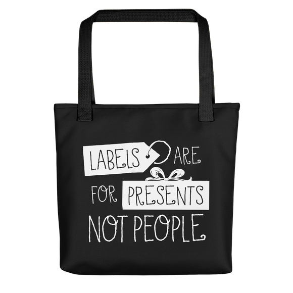 Tote bag Labels are for People Not Presents disability special needs awareness diversity wheelchair inclusion inclusivity acceptance