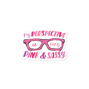 sticker My Perspective is Very Pink & Sassy Fan Sammi Haney glasses Esperanza Netflix Raising Dion little girl wheelchair sass