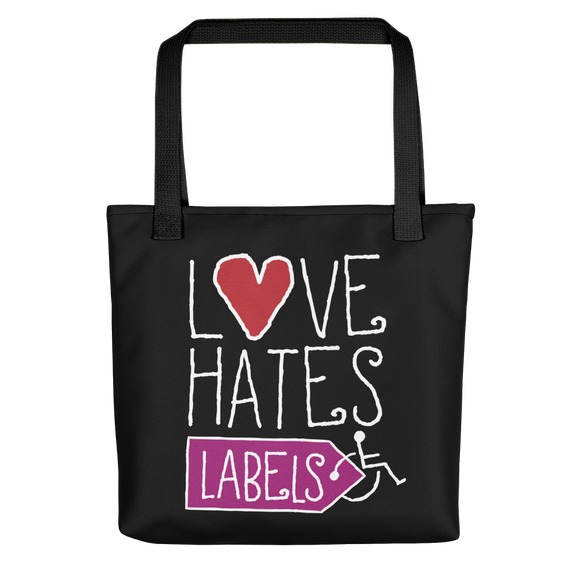 Tote bag Love Hates Labels disability special needs awareness diversity wheelchair inclusion inclusivity acceptance