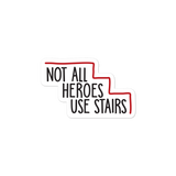 sticker Not All Heroes Use Stairs hero role model super star ableism disability rights inclusion wheelchair disability inclusive disabilities