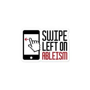 sticker I swipe left on pity pitiful looking down judging disability disabled prejudice inferior special needs awareness diversity activism