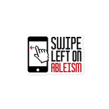 sticker I swipe left on pity pitiful looking down judging disability disabled prejudice inferior special needs awareness diversity activism