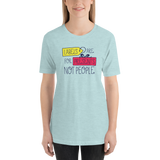 Shirt Labels are for People Not Presents disability special needs awareness diversity wheelchair inclusion inclusivity acceptance
