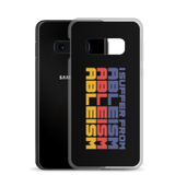 I Suffer from Ableism (Halftone Samsung Case)