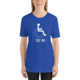 See Me (Not My Disability) Unisex Dark Color Shirts