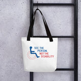Tote Bag see the person not the disability wheelchair inclusion inclusivity acceptance special needs awareness diversity