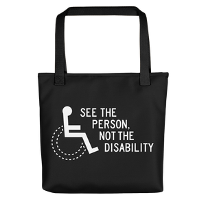 Tote Bag see the person not the disability wheelchair inclusion inclusivity acceptance special needs awareness diversity