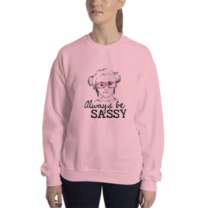 sweatshirt Always be Sassy Sammi Haney Esperanza Netflix Raising Dion fan wheelchair pink glasses sass disability osteogenesis imperfecta OI