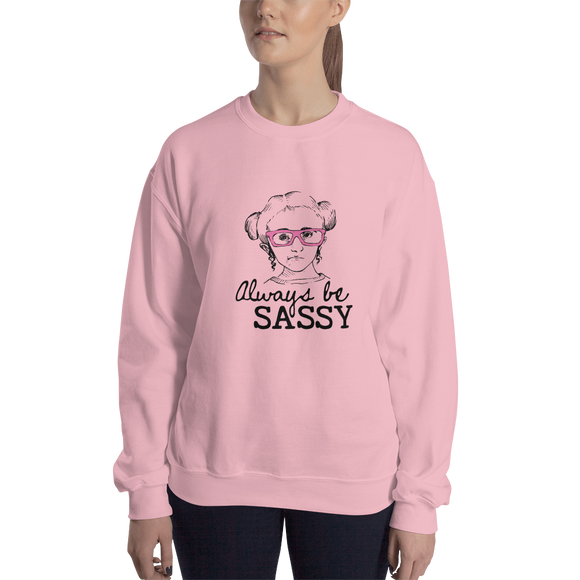 sweatshirt Always be Sassy Sammi Haney Esperanza Netflix Raising Dion fan wheelchair pink glasses sass disability osteogenesis imperfecta OI
