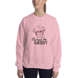 sweatshirt Always be Sassy Sammi Haney Esperanza Netflix Raising Dion fan wheelchair pink glasses sass disability osteogenesis imperfecta OI