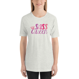 Sass Queen (Shirt) Pink on Light / Dark