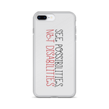 See Possibilities, Not Disabilities (iPhone Case)