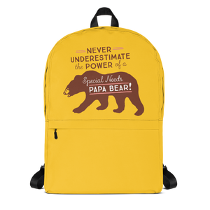 dad backpack Never Underestimate the power of a Special Needs Papa Bear! dad father parent parenting man male