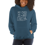 My Child is Greater than Any Label (Special Needs Parent Hoodie) Dark Colors