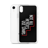Not All Heroes Use Stairs (Black iPhone Case)