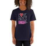 Love Hates Labels (Shirt Dark Colors)