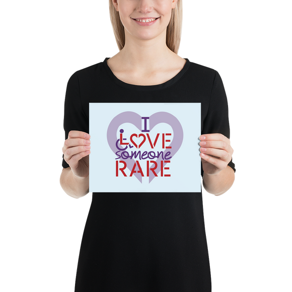poster I Love Someone with a Rare Condition medical disability disabilities awareness inclusion inclusivity diversity genetic disorder