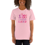 Sass is Never Wasted (Shirt) Pink Colors