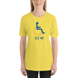 See Me (Not My Disability) Unisex Light Color Shirts