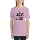 Sass is Never Wasted (Shirt)