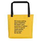 Bill Doesn't Give Parenting or Medical Advice (Special Needs Parent Tote Bag)