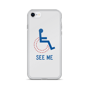 iPhone Case see me not my disability wheelchair inclusion inclusivity acceptance special needs awareness diversity