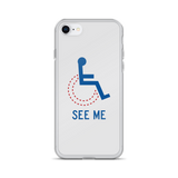 See Me (Not My Disability) White iPhone Case Unisex