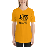 Sass is Never Wasted (Shirt)
