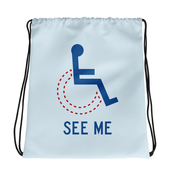 drawstring bag see me not my disability wheelchair inclusion inclusivity acceptance special needs awareness diversity