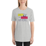 Labels are for Presents Not People (Unisex)