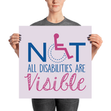 Not All Disabilities are Visible (Pink Poster)
