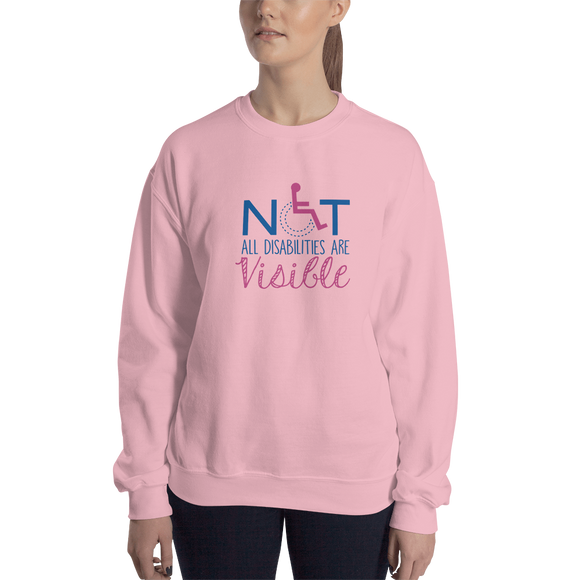 sweatshirt not all disabilities are visible invisible disabilities hidden non-visible unseen mental disabled Psychiatric neurological chronic