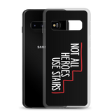 Not All Heroes Use Stairs (Black Samsung Case)