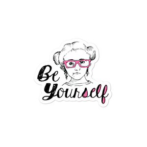 sticker Be Yourself peer pressure acceptance popularity self-image insecurity positive self-esteem Sammi Haney Esperanza Netflix Raising Dion 