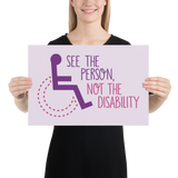 See the Person, Not the Disability (Women's Poster)