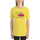 Labels are for Presents Not People (Unisex)