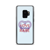 I Love Someone Rare (with a Rare Condition) Samsung Case