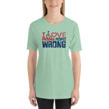 I Love Proving People Wrong (Unisex Light Color Shirts)