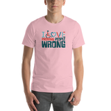 I Love Proving People Wrong (Unisex Shirt 2)