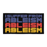 I Suffer from Ableism (Halftone Beach Towel)