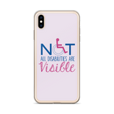 Not All Disabilities are Visible (Pink iPhone Case)